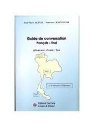 GUIDE DE CONVERSATION FRANCAIS THAI (AVEC 2 CD)