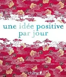 Une idée positive par jour