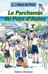 LE PARCHEMIN AU PAYS D'AURAY  (Roman Jeunesse Signe de Piste)