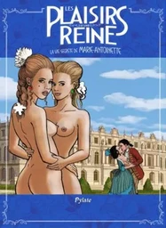 Plaisirs d'une Reine (Les)