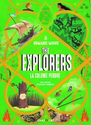 The explorers : la colonie perdue 