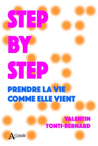 Step by step - Valentin Tonti-Bernard - ATLANDE