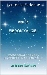 ADIÓS FIBROMYALGIE !