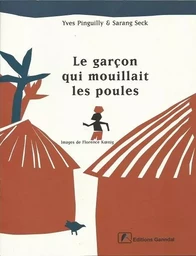 Le garçon qui mouillait les poules