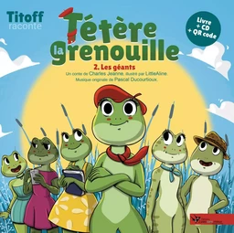 Tétère la grenouille