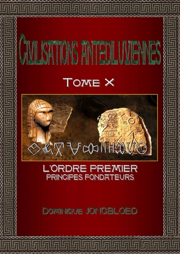 CIVILISATIONS ANTEDILUVIENNES tome 10 - Dominique JONGBLOED - ENIGMA