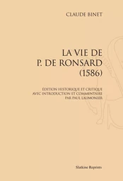 LA VIE DE PIERRE DE RONSARD (1586)