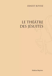 LE THEATRE DES JESUITES (1880)