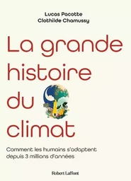 La grande histoire du climat