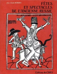 Fête et spectacles de l'ancienne Russie