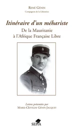 Itinéraire d'un méhariste