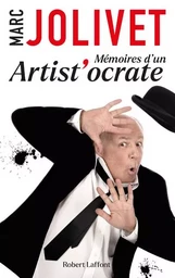 Mémoires d'un Artist'ocrate