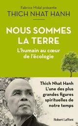 Nous sommes la terre - L'humain au coeur de l'écologie