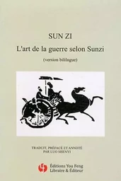 L'art de la guerre selon Sunzi