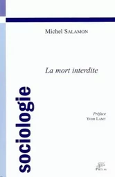 La mort interdite