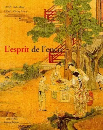 L'esprit de l'encre - Keh Ming Peng Tuan, Changming Peng - YOU FENG