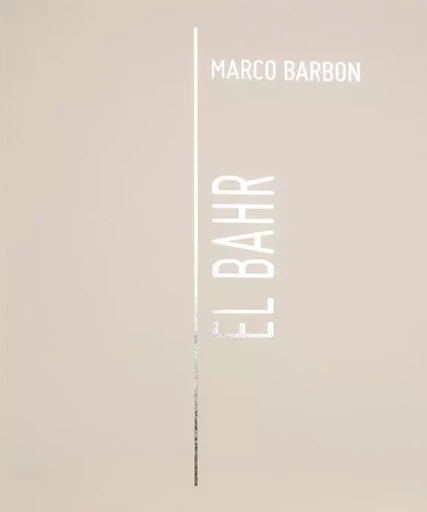 El Bahr - Marco BARBON, Denis DE CASABIANCA - FILIGRANES