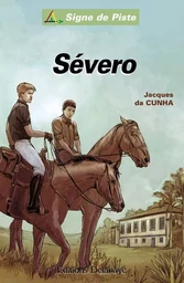 SEVERO (Roman Jeunesse Signe de Piste)