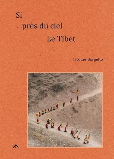 Si Près Du Ciel, Le Tibet -  - FILIGRANES