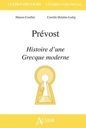 Prévost, Histoire d'une Grecque moderne