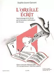 SOPHIE JOUVE-GANVERT: L'OREILLE ECRIT