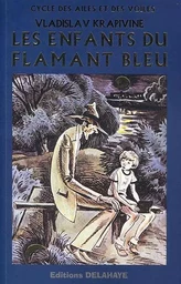 ENFANTS DU FLAMANT BLEU ( LES )