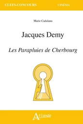 Jacques Demy, Les parapluies de Cherbourg