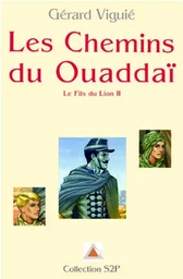 LES CHEMINS DU OUADDAI (Roman Jeunesse Signe de Piste)