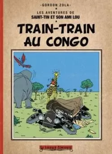 Train-train au Congo - Gordon Zola - LEOPARD MASQUE