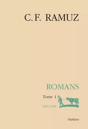 OEUVRES COMPLETES 19. ROMANS. T1. 1905-1908