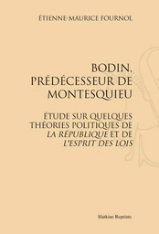 BODIN, PREDECESSEUR DE MONTESQUIEU. (1896)