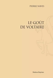 LE GOUT DE VOLTAIRE. (1938).