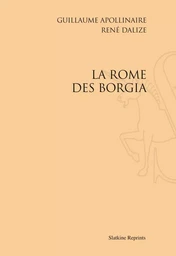 LA ROME DES BORGIA. (1914).