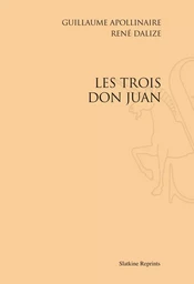 LES TROIS DON JUAN. (1914).