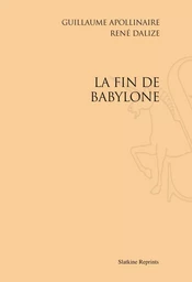 LA FIN DE BABYLONE. (1914).