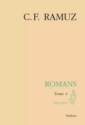 OEUVRES COMPLETES 22. ROMANS. T4. 1912-1915