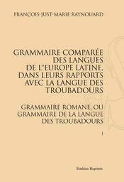 GRAMMAIRE COMPAREE DES LANGUES DE L EUROPE LATINE. GRAMMAIRE ROMANE OU...(1816-1821). 2 VOLS