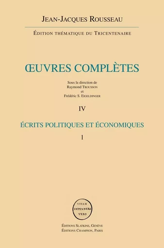 ECRITS POLITIQUES ET ECONOMIQUES VOL 1 : DEPECHES DE VENISE - DISCOURS SCIENCES ET ARTS -  ROUSSEAU JEAN-JACQUE - Slatkine