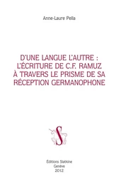 D'UNE LANGUE L'AUTRE: L'ECRITURE DE CHARLES-FERDINAND RAMUZ