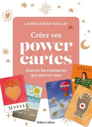 Créez vos POWER CARTES - Activez les ressources qui sont en vous