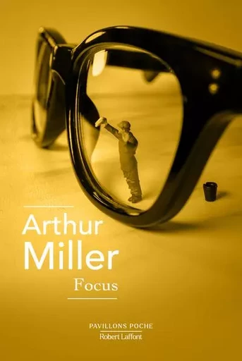 Focus - Arthur Miller - Groupe Robert Laffont