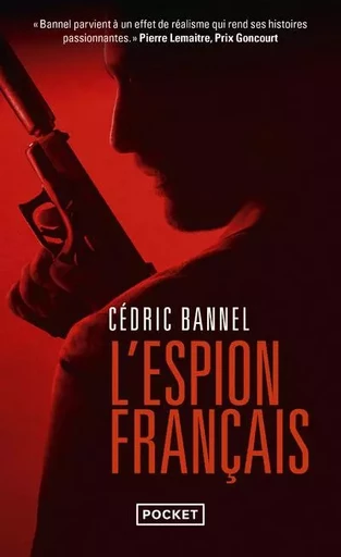 L'Espion français - Cédric Bannel - Univers Poche