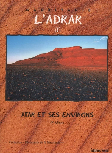 MAURITANIE - L'ADRAR (1) -  - Sépia