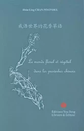 Le monde floral et végétal dans les proverbes chinois