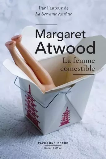 La Femme comestible - Margaret Atwood - Groupe Robert Laffont