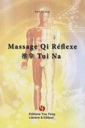 MASSAGE QI REFLEXE TUI NA