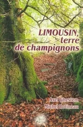 Limousin, terre de champignons