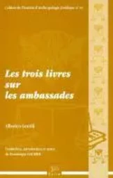 LES TROIS LIVRES SUR LES AMBASSADES