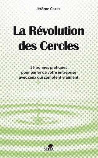 LA RÉVOLUTION DES CERCLES -  - Sépia