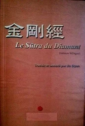 Le Suttra du diamant (Bilingue Chinois avec Pinyin - Français)